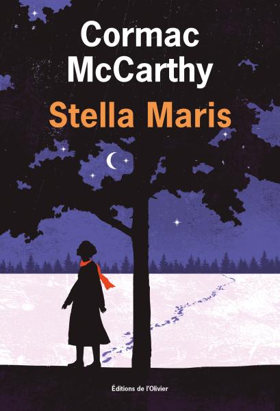 Cormac McCarthy, Paule Guivarch: Stella Maris (Paperback, français language, L'Olivier)