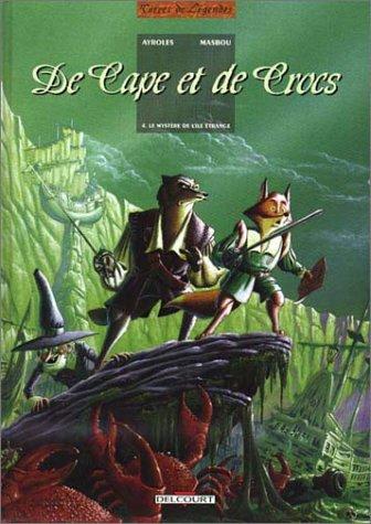 Alain Ayroles, Jean-Luc Masbou: De Cape et de Crocs, tome 4  (French language, Delcourt)