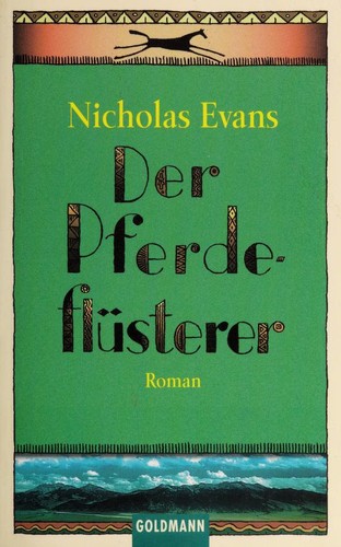 Nicholas Evans: Pferdefluesterer (Paperback, German language, 1997, Goldmann)