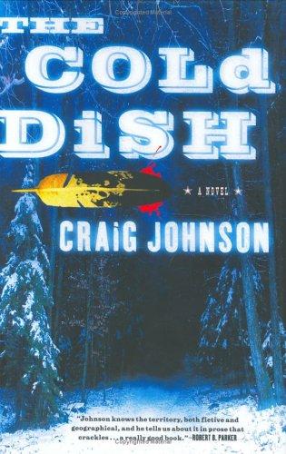 Craig Johnson: The Cold Dish (Hardcover, Viking Adult)