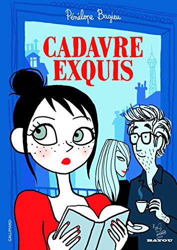 Pénélope Bagieu: Cadavre exquis (Hardcover, GALLIMARD BD)