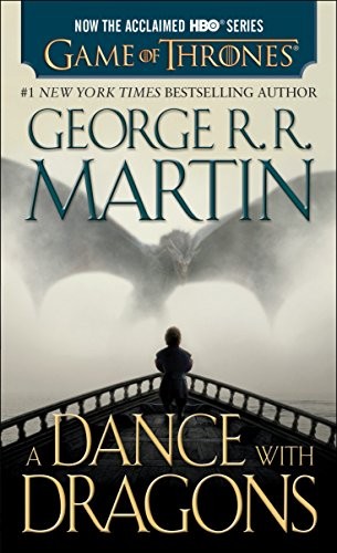 George R. R. Martin: A Dance with Dragons : A Song of Ice and Fire : Book Five (Paperback, Bantam)