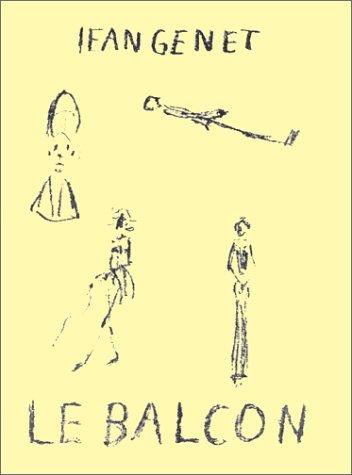 Jean Genet: Le Balcon (Paperback, French language, 1998, Gallimard)