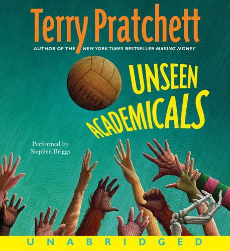 Terry Pratchett: Unseen Academicals (AudiobookFormat, 2009, HarperAudio)