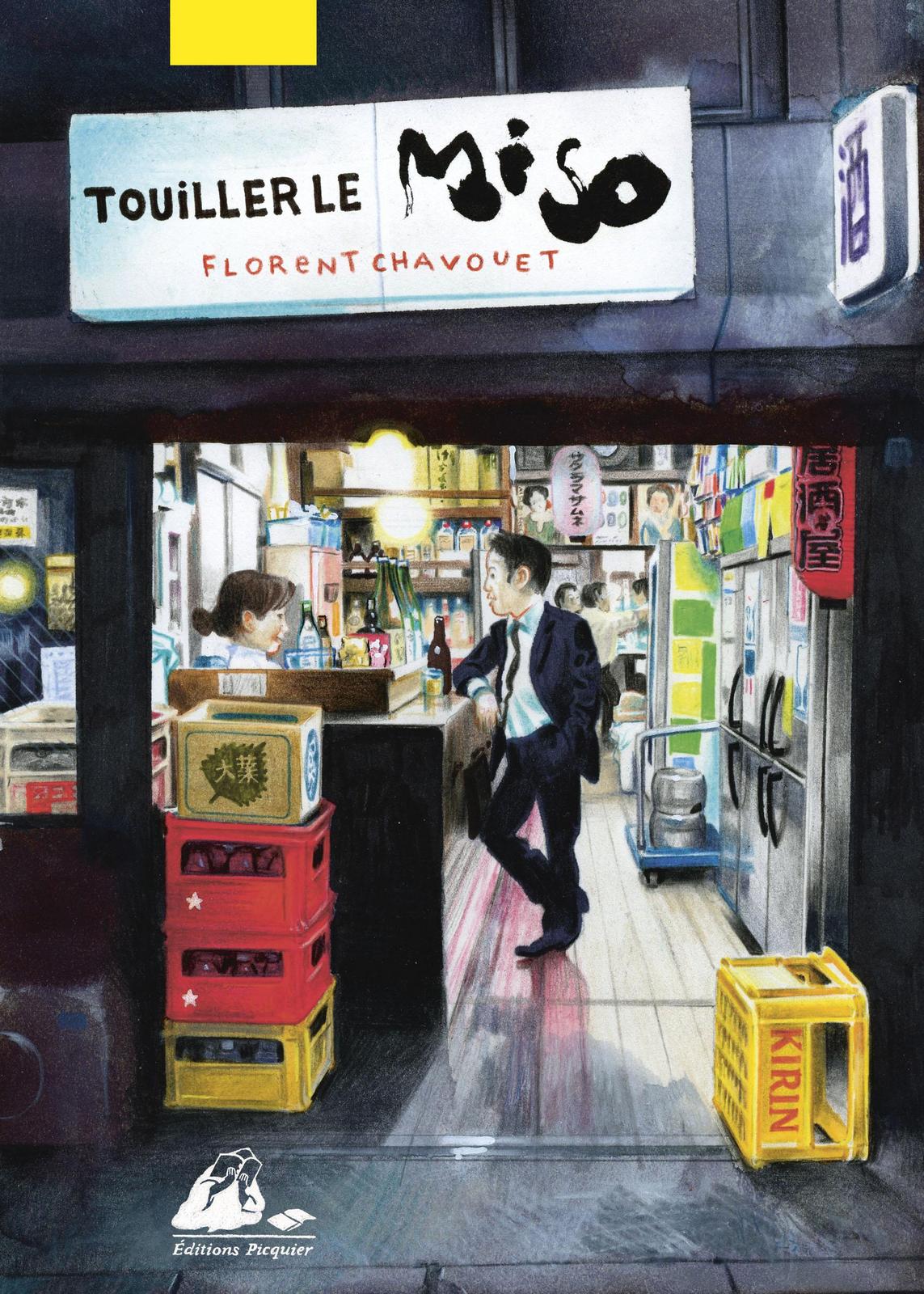 Florent Chavouet: Touiller le miso (French language, 2020, Philippe Picquier Publishing)