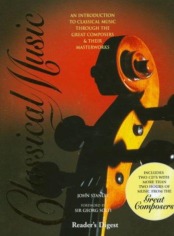 John Stanley: Classical Music (Hardcover, 1997, Readers Digest)