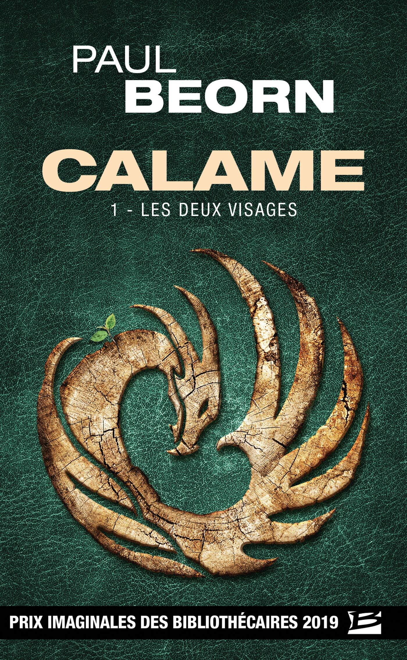 Beorn Paul: Calame, tome 1 : Les deux visages (Paperback, Français language, 2020, Bragelonne)