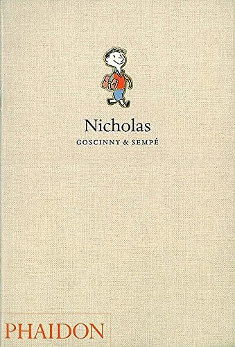 René Goscinny, Jean-Jacques Sempé: Nicholas (Hardcover, Phaidon)