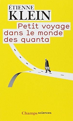 Étienne Klein: Petit voyage dans le monde des quanta (French language)