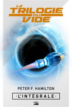 Peter F. Hamilton: La trilogie du Vide (Paperback, Bragelonne)