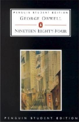 George Orwell, George Orwell: Penguin Student Edition Nineteen Eighty Four (Penguin Student Editions)