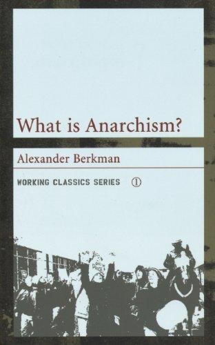 Alexander Berkman: What Is Anarchism? (2003, AK Press)