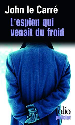 John le Carré: L'espion qui venait du froid (French language, 2013, Éditions Gallimard)