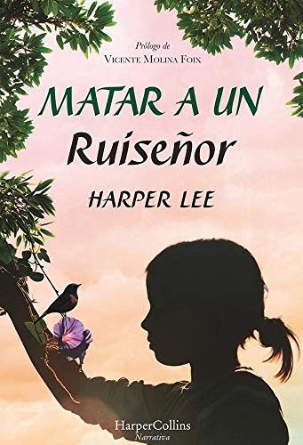 Harper Lee, Belmonte Traductores: Matar a un ruiseñor (Paperback, HarperCollins)