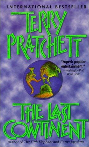 Terry Pratchett: The Last Continent (Discworld Novels) (Tandem Library)