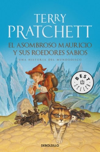 Terry Pratchett, Javier Calvo Perales: El asombroso Mauricio y sus roedores sabios (Paperback, Debolsillo, DEBOLSILLO)