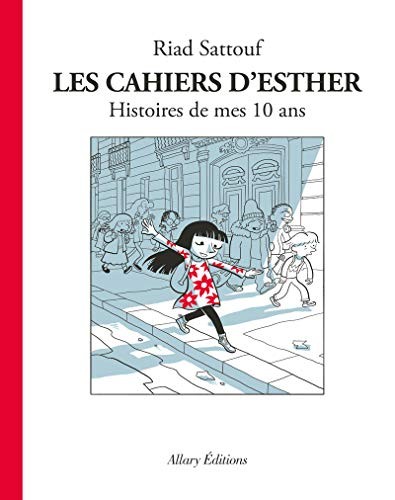 Riad Sattouf: Les cahiers d'Esther - Tome 1 (French language, Allary Éditions)