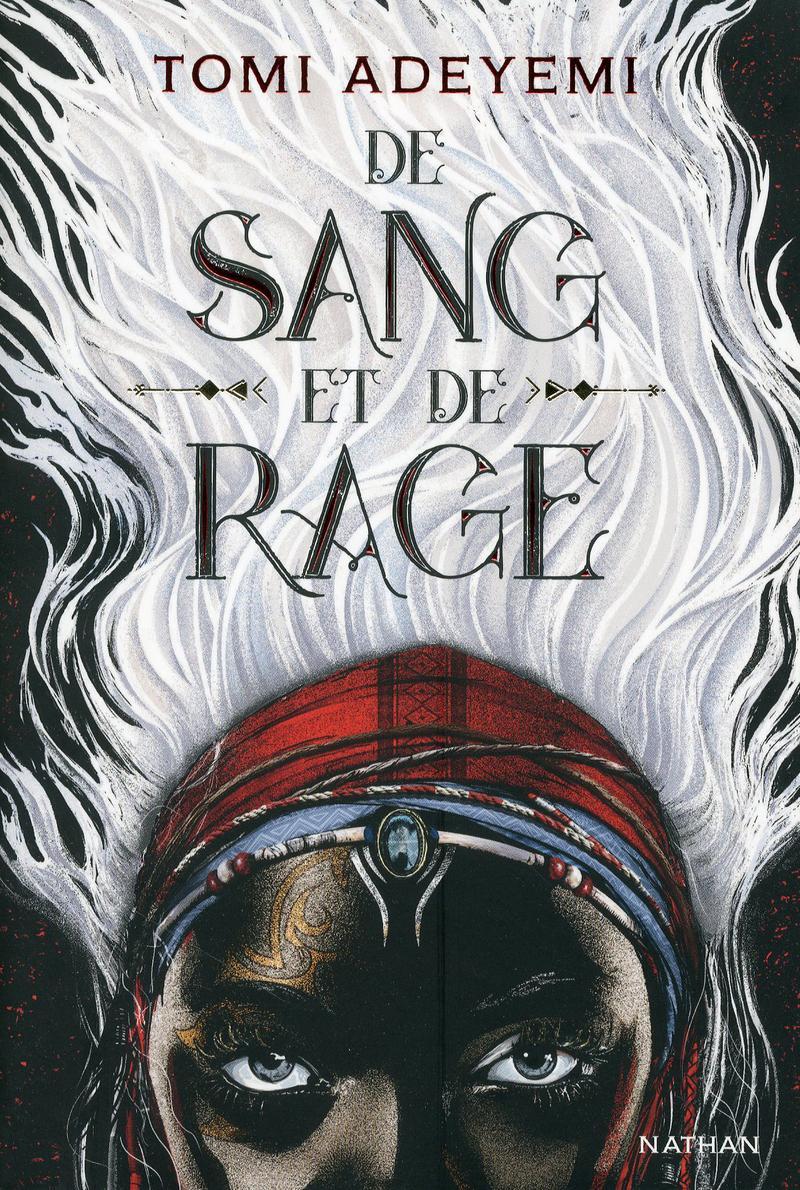 Tomi Adeyemi: De sang et de rage (French language, 2019, Nathan)