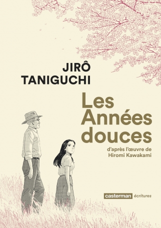 Hiromi Kawakami, Jirô Taniguchi: Les Années douces (coffret) (Paperback, French language, 2011, Casterman)