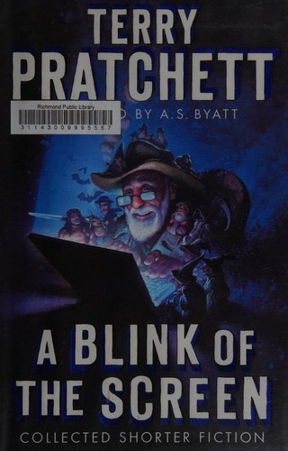 Terry Pratchett: A Blink of the Screen (2015, Doubleday)