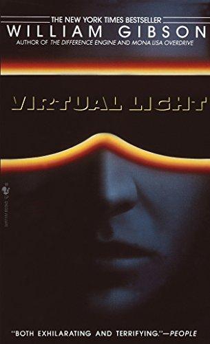 William Gibson: Virtual Light (Bridge, #1) (1994, Bantam Books)