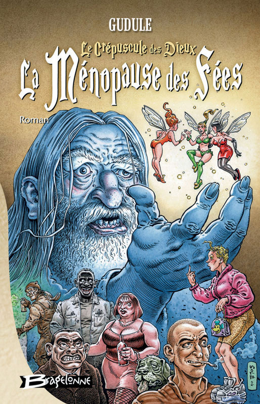 Anne Duguël: Le Crépuscule des dieux… La Ménopause des fées (EBook, French language, 2005, Bragelonne)