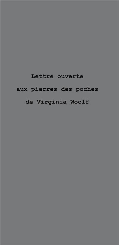 Marcelline Roux: Lettre ouverte aux pierres des poches de Virginia Woolf (Paperback, français language, Le Réalgar-Éditions)