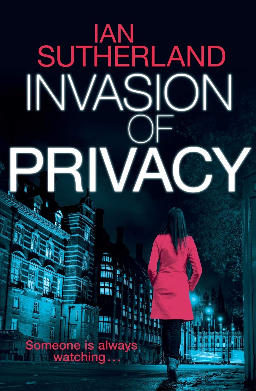 Iain Sutherland: Invasion of Privacy (2014, Brookmans Books)