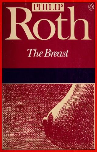 Philip Roth: Theb reast (1985, Penguin)
