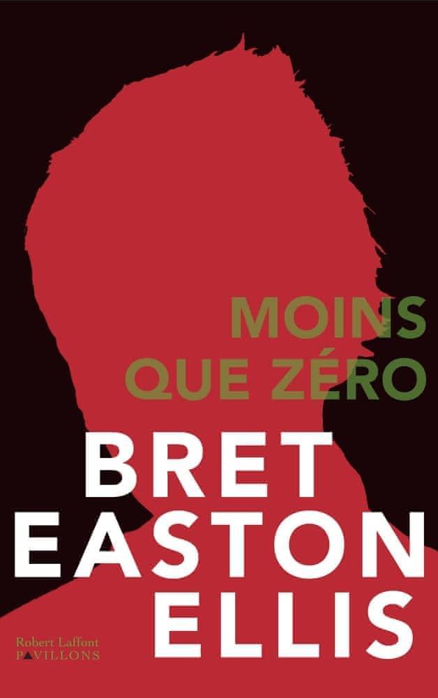 Bret Easton Ellis: Moins que zéro (French language)