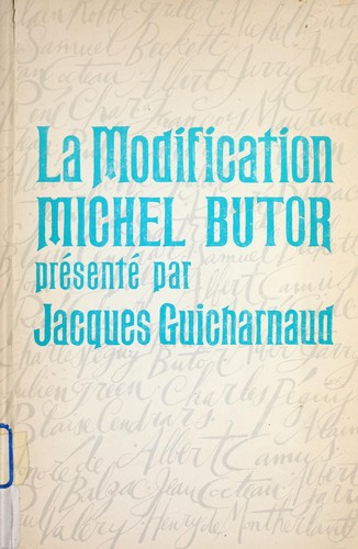 Michel Butor: La modification. (French language, 1970, Ginn)