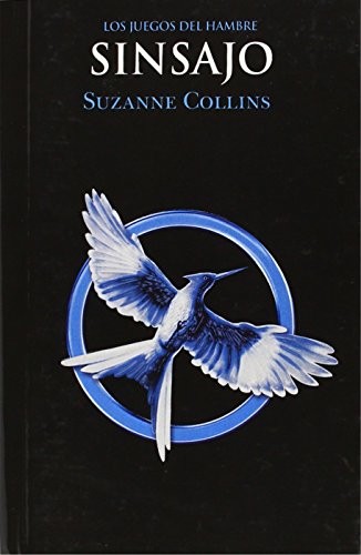 Suzanne Collins: Sinsajo (Hardcover, Turtleback Books)