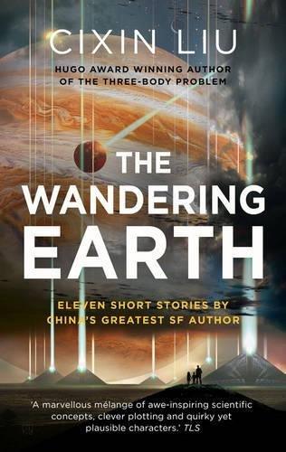 Cixin Liu: The Wandering Earth