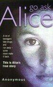 Anonymous: Go Ask Alice (Paperback, Arrow Books Ltd)