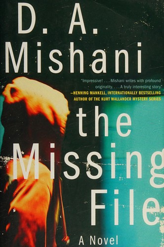 Dror Mishani: Missing file (2014, Harpercollins Canada)