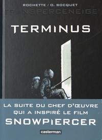 Jean-Marc Rochette, Olivier Bocquet: Transperceneige - Terminus (Hardcover, French language, 2015, Casterman)