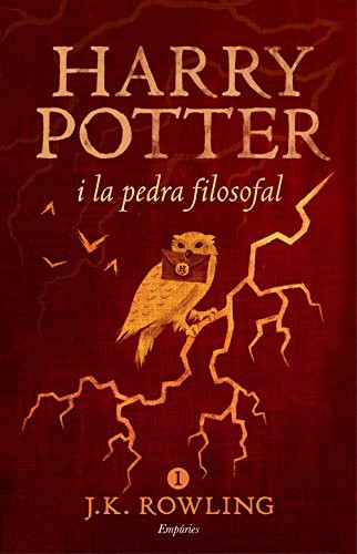 J. K. Rowling, J.K Rowling, Laura Escorihuela Martínez: Harry Potter i la pedra filosofal (Paperback, 2016, Editorial Empúries)