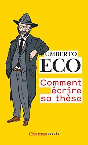 Umberto Eco: Comment écrire sa thèse (French language, 2018)