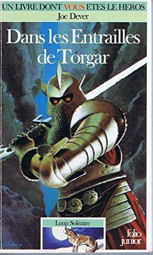 Joe Dever: Dans les Entrailles de Torgar (French language, 1989, Éditions Gallimard)