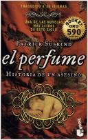 Patrick Süskind: El perfume : historia de un asesino (Spanish language, 1998)