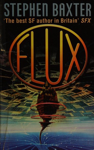 Stephen Baxter: Flux (Hardcover, Harpercollins)