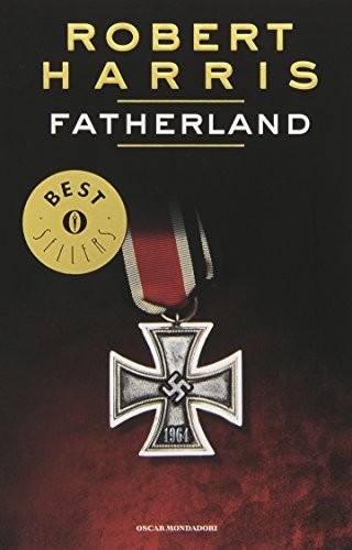 Harris, Robert: Fatherland (Italian language, 1993, Arnoldo Mondadori, Arnoldo Mondadori Editore)