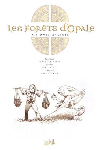 Christophe Arleston: Les Forêts d'Opale, tome 5 (French language, 2007, Soleil Productions)