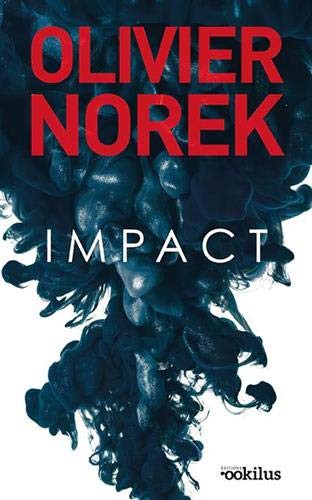 Olivier Norek: Impact (Paperback, 2021, OOKILUS)