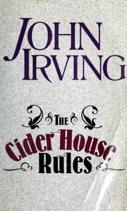 John Irving, John Irving: The Cider House Rules (Paperback, 2000, Thorndike Press)