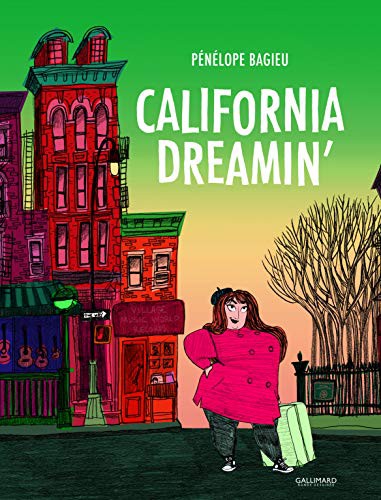 Pénélope Bagieu: California dreamin' (Paperback, 2015, GALLIMARD BD)