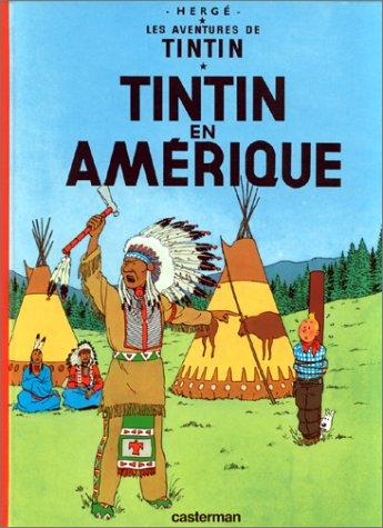 Hergé: Tintin en Amérique (Hardcover, French language, Casterman)