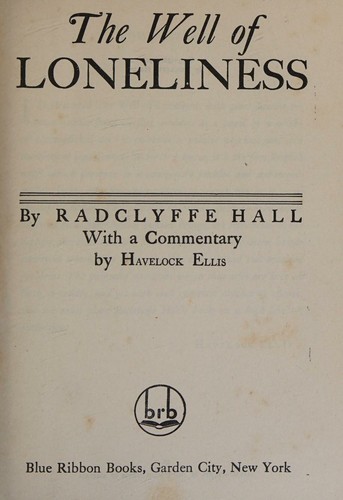 Radclyffe Hall: The well of loneliness (1928, Privately Printed)