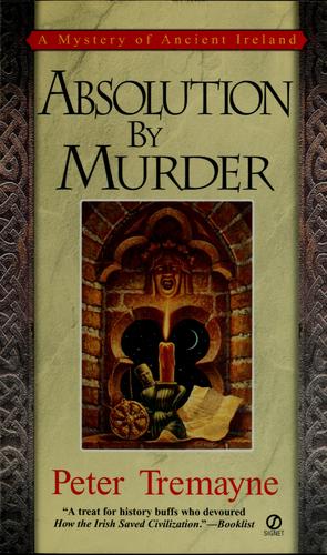 Peter Tremayne: Absolution by murder (1997, Signet)