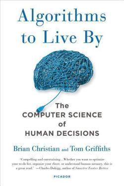 Brian Christian: Algorithms to Live By